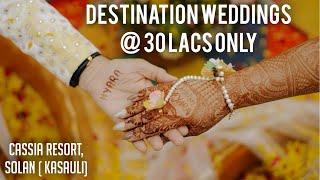 Cassia Resorts Solan, Kasauli | Destination Weddings | Anniversary Place | 5 Star Luxury Resort