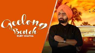 Geelong Beach (Official Video) Ruby Chatha || Platinum Music || New Punjabi Song 2018