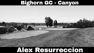 TGS #24: Bighorn Canyon Golf Club with Alex Resurreccion!