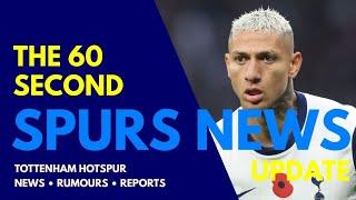 THE 60 SECOND SPURS NEWS UPDATE: Richarlison "I'm Staying!" Yang Min-Hyeok, Mitchell Free Transfer