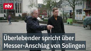 Überlebender spricht über Messer-Anschlag von Solingen - "Stand maximal zwei Minuten dort" | ntv