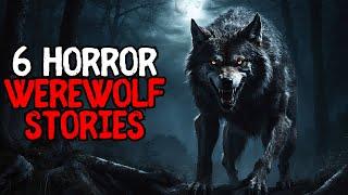 6 Terrifying TRUE Werewolf Horror Stories