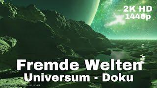 Fremde Welten - Universum Dokumentation - [LunaPuu - Doku-TV Germany] Deutsch 2K HD