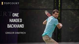 Grigor Dimitrov: One Handed Backhand | TopCourt