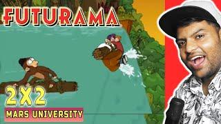 Futurama | S2E02 "Mars University" | REACTION