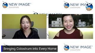 Bringing Colostrum into Every Home Part 2 with Tammy Tan (New Image Singapore)