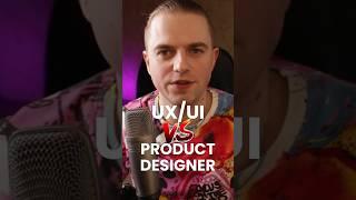 UX/UI vs. Product Designer in 60 Seconds!