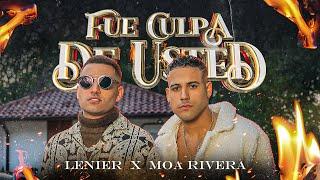 Moa Rivera  Lenier - Fue Culpa De Usted (Video Oficial)