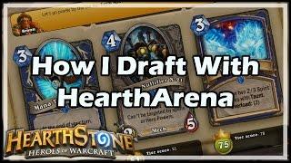 [Hearthstone] How I Draft With HearthArena