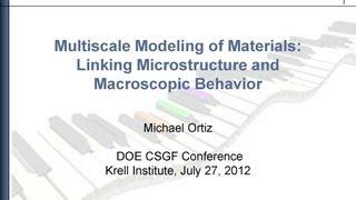 Multiscale Modeling of Materials - Michael Ortiz