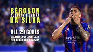 Bergson Da Silva All 29 Goals For Johor Darul Takzim | Malaysia Super League 2022