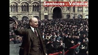 Santocas - Volodia | Angolalı devrimcilerden, Lenin anısına