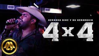 Gerardo Diaz y Su Gerarquia - La 4x4 (Video Oficial)