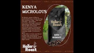 Wanderlust Wednesday - Kenya Microlots