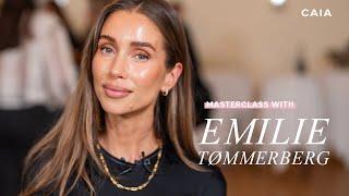 CAIA Masterclass - Emilie Tømmerberg's guide to a glowy everyday look