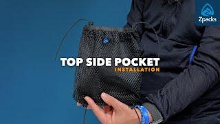 Zpacks Top Side Pocket Installation | Installation