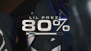 Lil Prezi - 80% (Official Video)