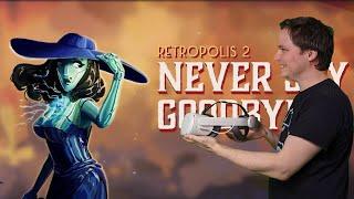 Retropolis 2: Never Say Goodbye - Can we find our missing robot lady? [Quest 2 Gameplay]