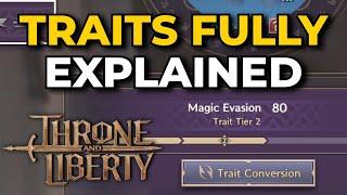 The Ultimate Traits Guide In Throne and Liberty