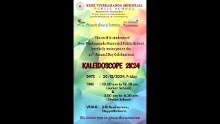 KALEIDOSCOPE 2K24 ll Sree Vivekananda Memorial Public School ll 44th Annual Day Celebrations