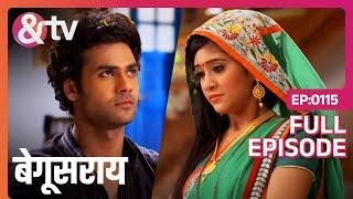 Poonam ने किसकी आरती उतारी ? | 7 Aug 15| Begusarai | Full Ep.115 |@andtvchannel