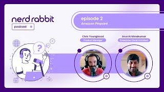 NerdRabbit Podcast | Episode 2: Amazon Pinpoint