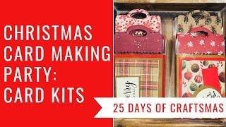 Christmas Card Making Party: Card Kits // 25 Days Of Craftsmas