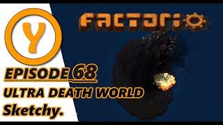 Ultra Death World - Sketchy - Episode 68