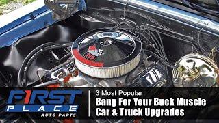 Top 3 Modifications for Early American Muscle Cars