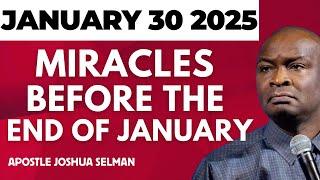 MIRACLES & MIGHTY TESTIMONY BEFORE THE END OF JANUARY 2025 APOSTLE JOSHUA SELMAN