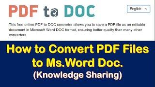 How To Convert PDF to Ms.Word Doc. (Tutorial ) 2023