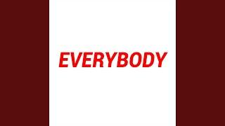 Everybody