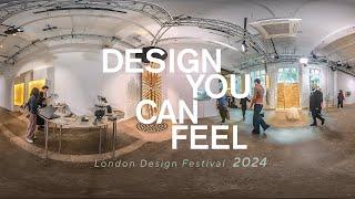 Design You Can Feel Exhibition 360° Booth Tour | London Design Festival 2024