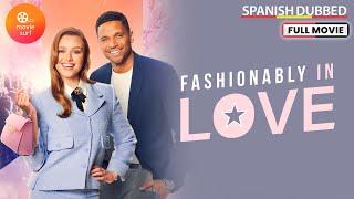 Fashionably In Love (2022) | Doblado al Español