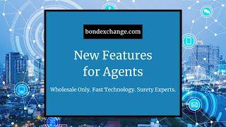 BondExchange Brings Surety Business to Agents