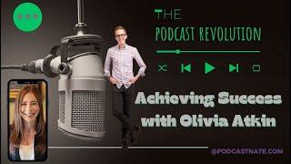 Achieving Success with Olivia Atkin