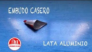 EMBUDO CASERO CON LATA #EMBUDO #LATA #PREPARATEENCASA #RECICLADOS