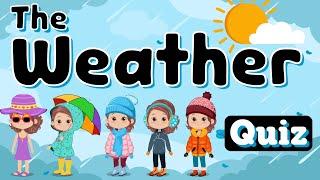 The Weather Quiz for Kids | Are You Weather-Wise? Can You Dress for the Weather?