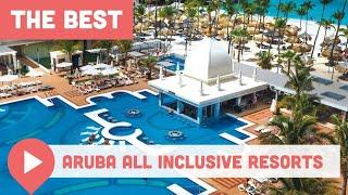 Best Aruba All Inclusive Resorts