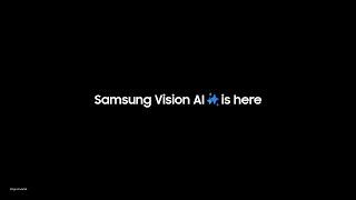 The next big thing in television - Samsung Vision AI is here