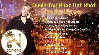 Tuyển tập nhạc hot nhất của Kim Ny Ngọc được yêu thích nhất