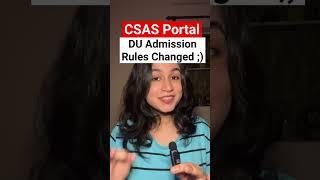 Delhi University CSAS Portal Major Changes !! (GOOD NEWS FOR ALL)