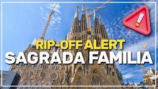 ️ SAGRADA FAMILIA tickets rip-off - don't fall for it!  #136