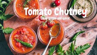 Super Quick and simple TOMATO CHUTNEY | Bengali Style Easy Tomato Chutney.