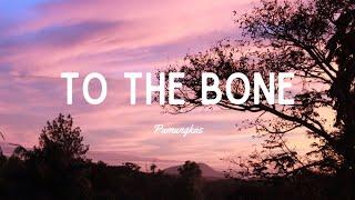 Pamungkas - To The Bone (Lyrics)