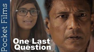 One Last Question – Ft. Adil Hussain - Inspired from a true story of Manjit Nath