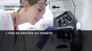 Translating medical research into patient benefits - Imperial College London