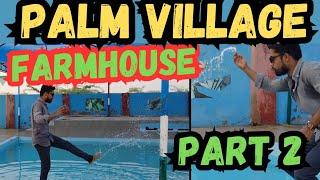 Budget Friendly Farmhouse in karachi| Farm house karachi |Crescent Farmhouse |#palmvillagefarmhouse