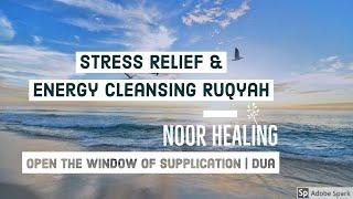 Relaxing Healing for Stress Relief & Energy Cleansing | Noor Healing