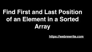 Find First and Last Index of an Element in a Sorted Array